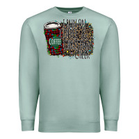 Seafoam I Run on Coffee and Christmas Cheer Premium Sweatshirt - Bettercallsaul