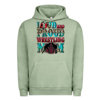 Pigment Oil Green Loud and proud wrestling Mom Mother's Day Urban Hoodie - CowGirlArtShop