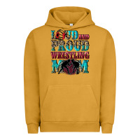 Pigment Peanut Butter Loud and proud wrestling Mom Mother's Day Urban Hoodie - CowGirlArtShop