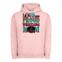 Pigment Salmon Loud and proud wrestling Mom Mother's Day Urban Hoodie - CowGirlArtShop