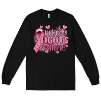 Black nobody fights alone cancer Long Sleeve Tee - MaliasSmallBusiness