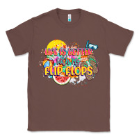 Chestnut Life is better with my flip flops Classic Tee - NancyCooperArtShop