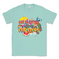 Seafoam Life is better with my flip flops Classic Tee - NancyCooperArtShop
