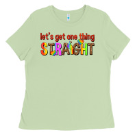 Matcha lets get one thing straight Ladies Tee - texasbilliewilder