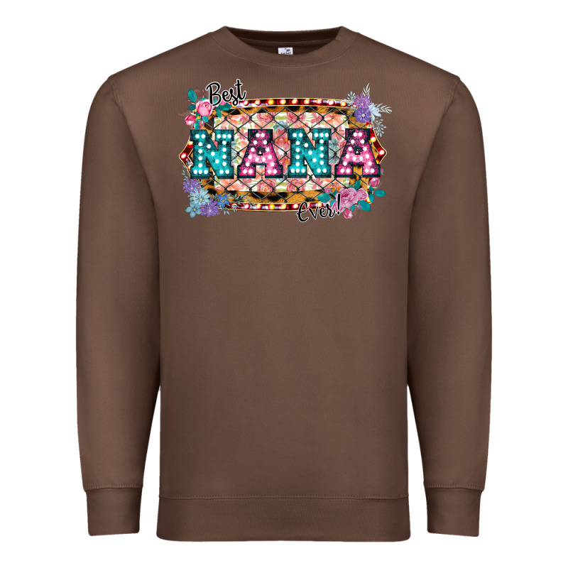 Best Nana Ever! Premium Sweatshirt by Bettercallsaul | Teevron