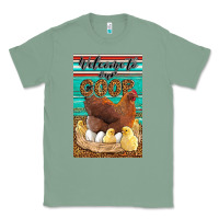 Sage Western Welcome To Our Coop Classic Tee - LillyAllenDesigns