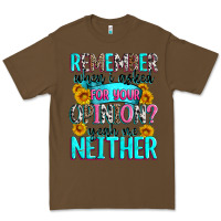 Cacao remember when i asked for your opinion Premium Tee - Zillion Design Studio