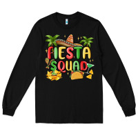 Black fiesta squad Long Sleeve Tee - MaliasSmallBusiness