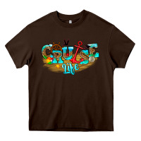 Chocolate Brown cruise life Heavy Core Tee - texasbilliewilder