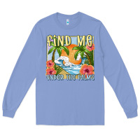 Colony Blue find me under the palms Long Sleeve Tee - MaliasSmallBusiness