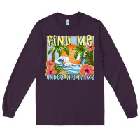 Plum find me under the palms Long Sleeve Tee - MaliasSmallBusiness
