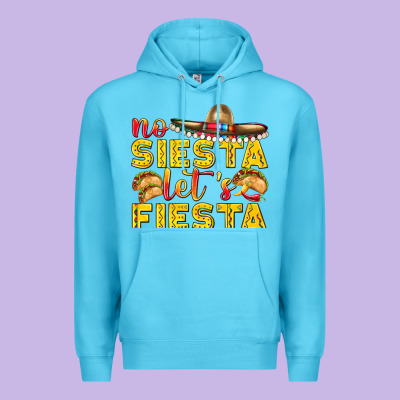 No Siesta Let's Fiesta Premium Hoodie Designed By Texasbilliewilder