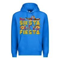 True Royal No Siesta Let's Fiesta Premium Hoodie - texasbilliewilder