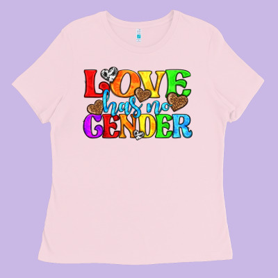 Love Has No Gender Pride Lgbtq Ladies Tee Designed By Texasbilliewilder