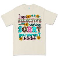 Bone i have selective hearing sorry you weren't selecte Premium Tee - Zillion Design Studio