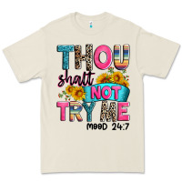 Bone thou shalt not try me mood 24 7 Premium Tee - Zillion Design Studio