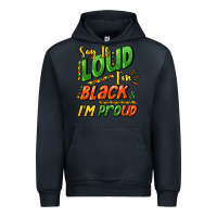 Navy Say it loud i'm black and i'm proud Urban Hoodie - HowdyJamesFarm
