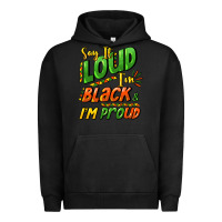Pigment Black Say it loud i'm black and i'm proud Urban Hoodie - HowdyJamesFarm
