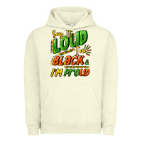 Pigment Pistachio Say it loud i'm black and i'm proud Urban Hoodie - HowdyJamesFarm