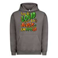 Pigment Tornado Say it loud i'm black and i'm proud Urban Hoodie - HowdyJamesFarm