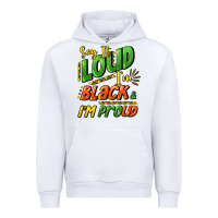 White Say it loud i'm black and i'm proud Urban Hoodie - HowdyJamesFarm