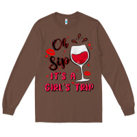 Chestnut oh sip it's a girl's trip Long Sleeve Tee - MaliasSmallBusiness