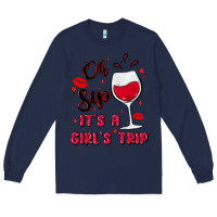 Navy oh sip it's a girl's trip Long Sleeve Tee - MaliasSmallBusiness
