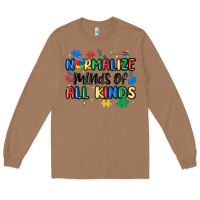 Toasted Coconut normalize minds of all kinds Long Sleeve Tee - MaliasSmallBusiness