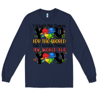 Navy ı would not change you autism Long Sleeve Tee - MaliasSmallBusiness