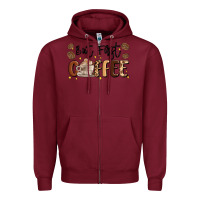 Burgundy but first coffee Zipper Hoodie - MaliasSmallBusiness