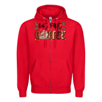 Red but first coffee Zipper Hoodie - MaliasSmallBusiness
