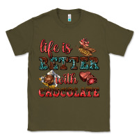 Army Green life is better with chocolate Classic Tee - AdoDesignShop