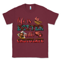 Burgundy life is better with chocolate Classic Tee - AdoDesignShop