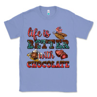 Colony Blue life is better with chocolate Classic Tee - AdoDesignShop