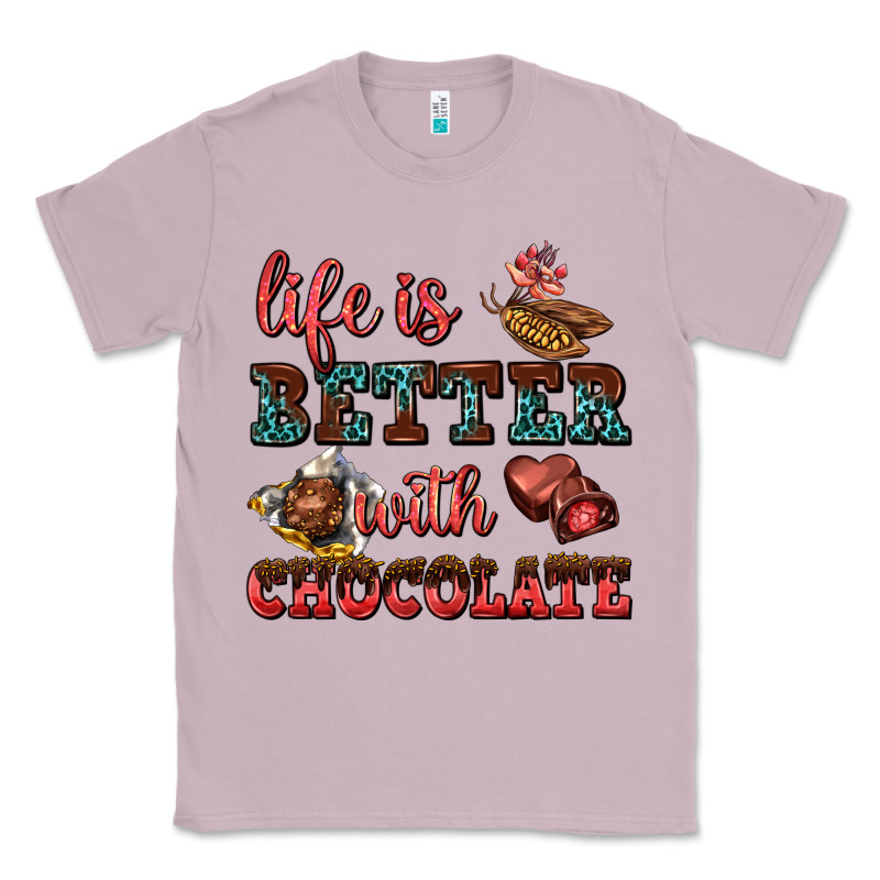 Life Is Better With Chocolate Classic Tee by AdoDesignShop | Teevron