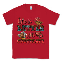 Red life is better with chocolate Classic Tee - AdoDesignShop