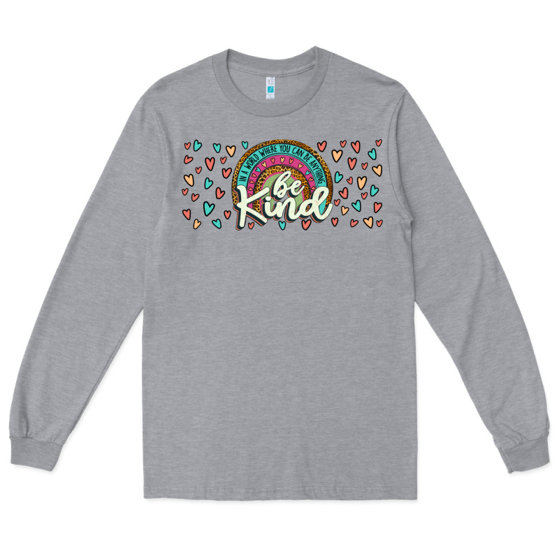 Be Kind Long Sleeve Tee by JahusDesignShop | Teevron