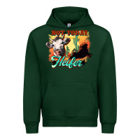 Forest Green Not today Heifer Urban Hoodie - HowdyJamesFarm
