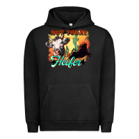 Pigment Black Not today Heifer Urban Hoodie - HowdyJamesFarm