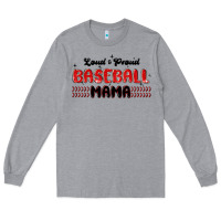 Heather Grey loud and proud baseball mama Long Sleeve Tee - MaliasSmallBusiness