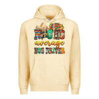 Pina Colada Nacho Average Bus Driver Premium Hoodie - texasbilliewilder