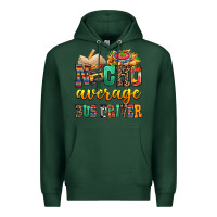 Sports Green Nacho Average Bus Driver Premium Hoodie - texasbilliewilder