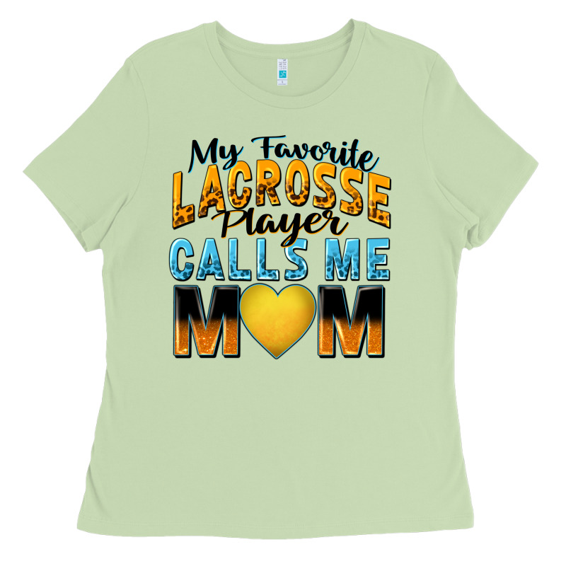 My Favorite Lacrosse Player Calls Me Mom Ladies Tee by Zillion Design Studio | Teevron
