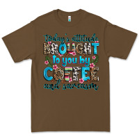 Cacao today's attitude brought to you by coffee and sarc Premium Tee - Zillion Design Studio