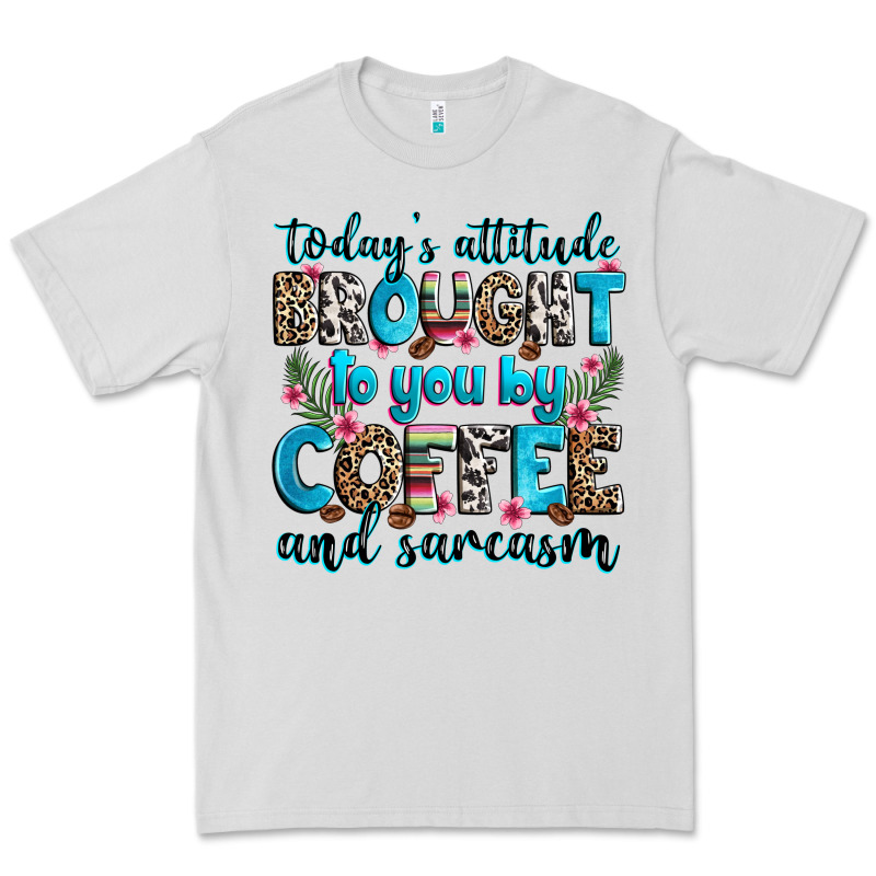Today's Attitude Brought To You By Coffee And Sarc Premium Tee by Zillion Design Studio | Teevron