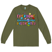 Army Green everyone communicates differently Long Sleeve Tee - MaliasSmallBusiness