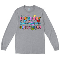 Heather Grey everyone communicates differently Long Sleeve Tee - MaliasSmallBusiness