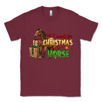 Burgundy All I Want For Christmas Is A Horse Classic Tee - LillyAllenDesigns