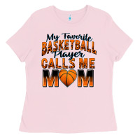 Bubblegum Pink my favorite basketball player calls me mom Ladies Tee - Zillion Design Studio