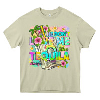 Mossy he dont love me like tequila does Heavy Core Tee - texasbilliewilder